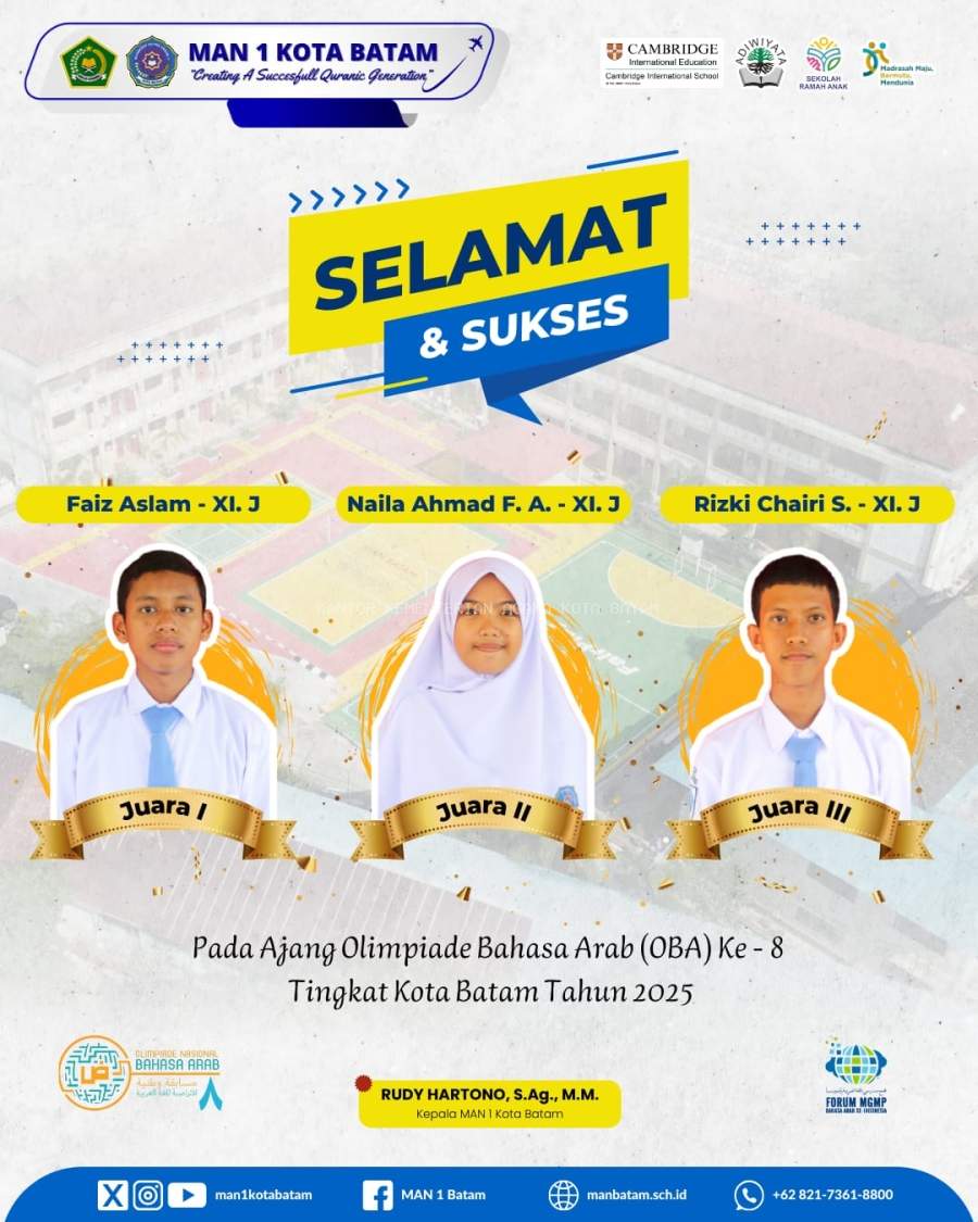 Keren! Tiga Siswa MAN 1 Kota Batam Raih Juara di Olimpiade Bahasa Arab 2025 