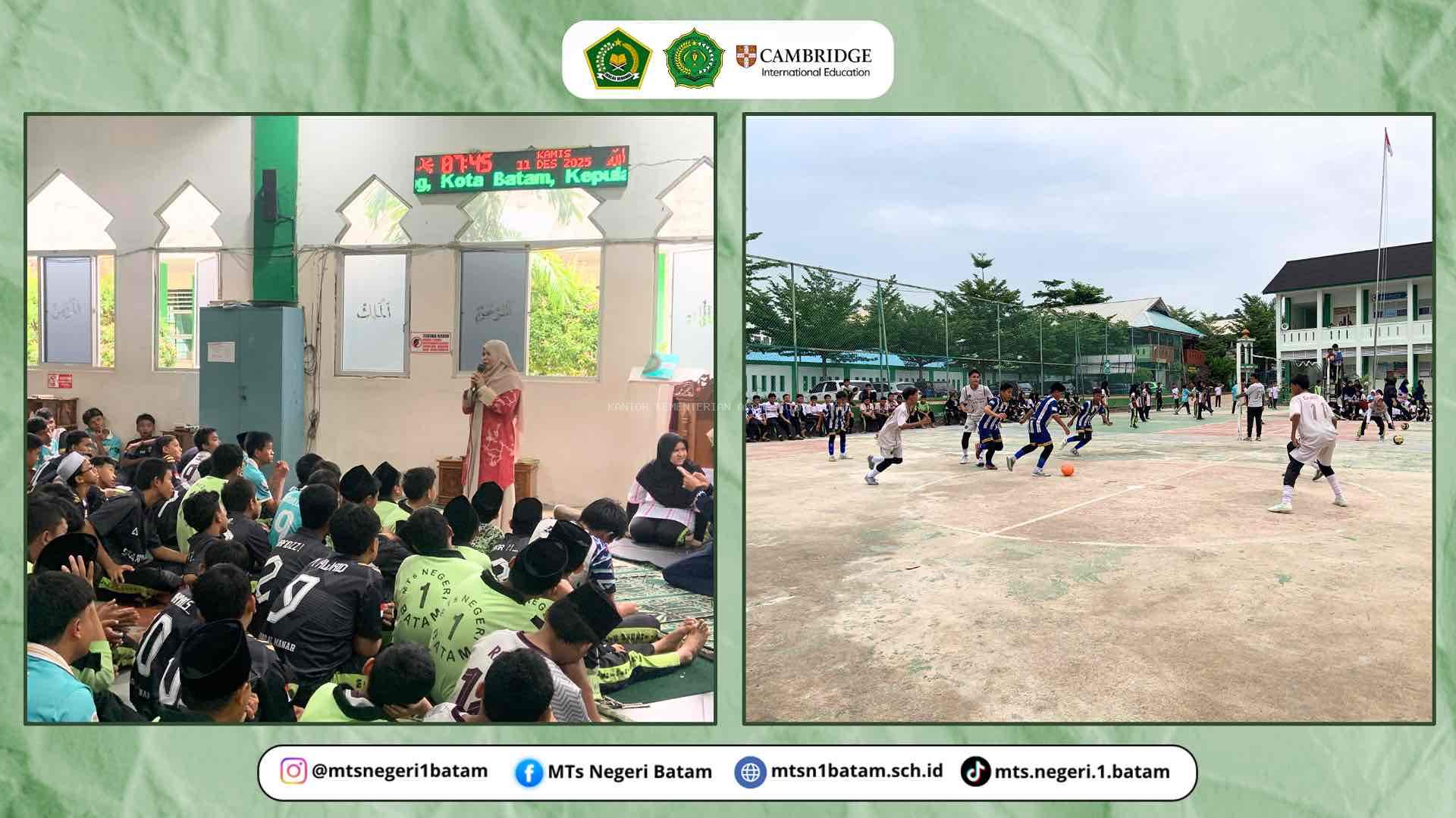 Semarak Classmeet MTsN 1 Batam 2025 Penuh Prestasi dan Sportivitas