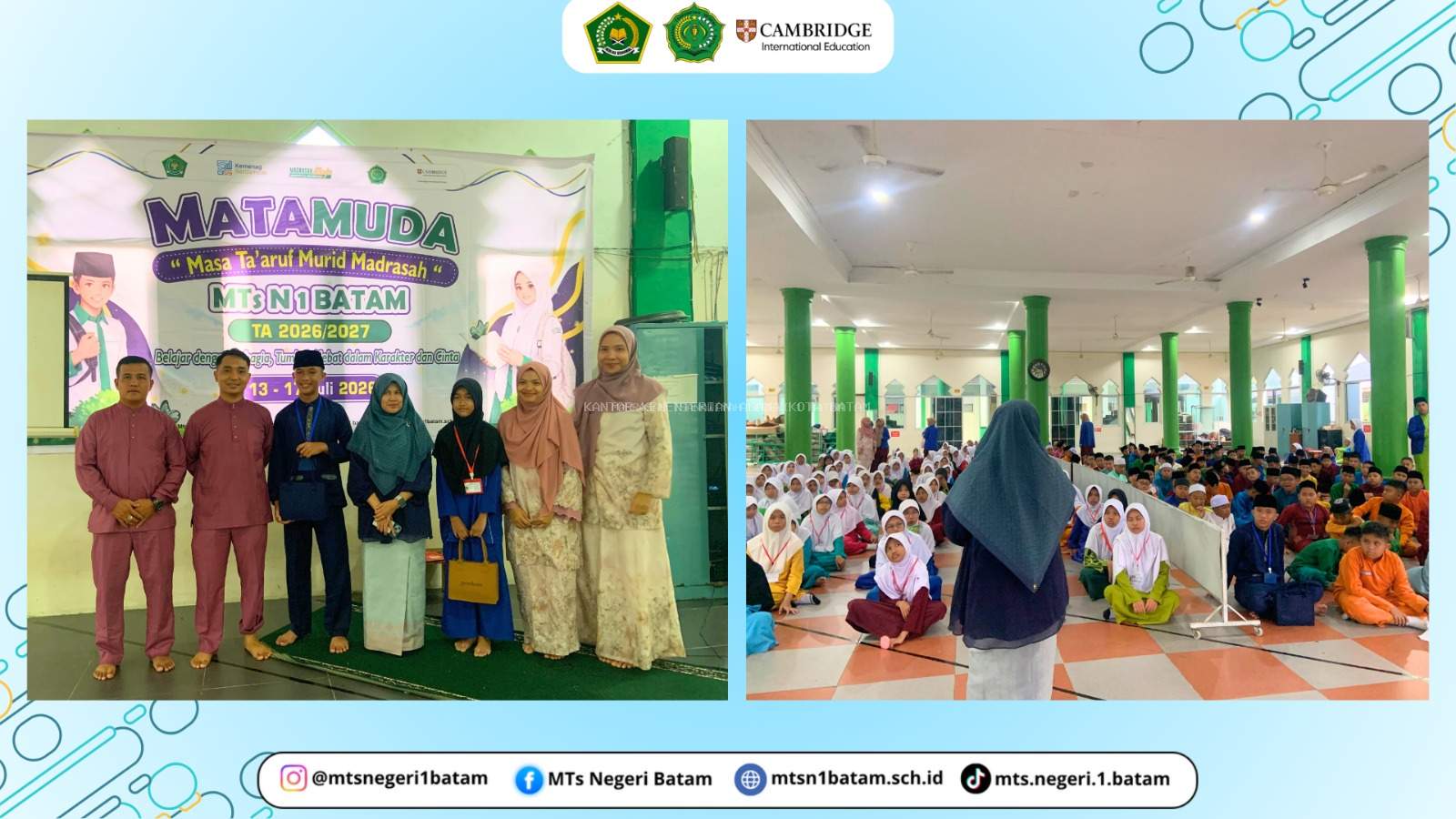 MATAMUDA TA 2026/2027 MTsN 1 Batam Berakhir, Peserta Didik Baru Dibekali Karakter, Akhlak, dan Kepedulian Lingkungan