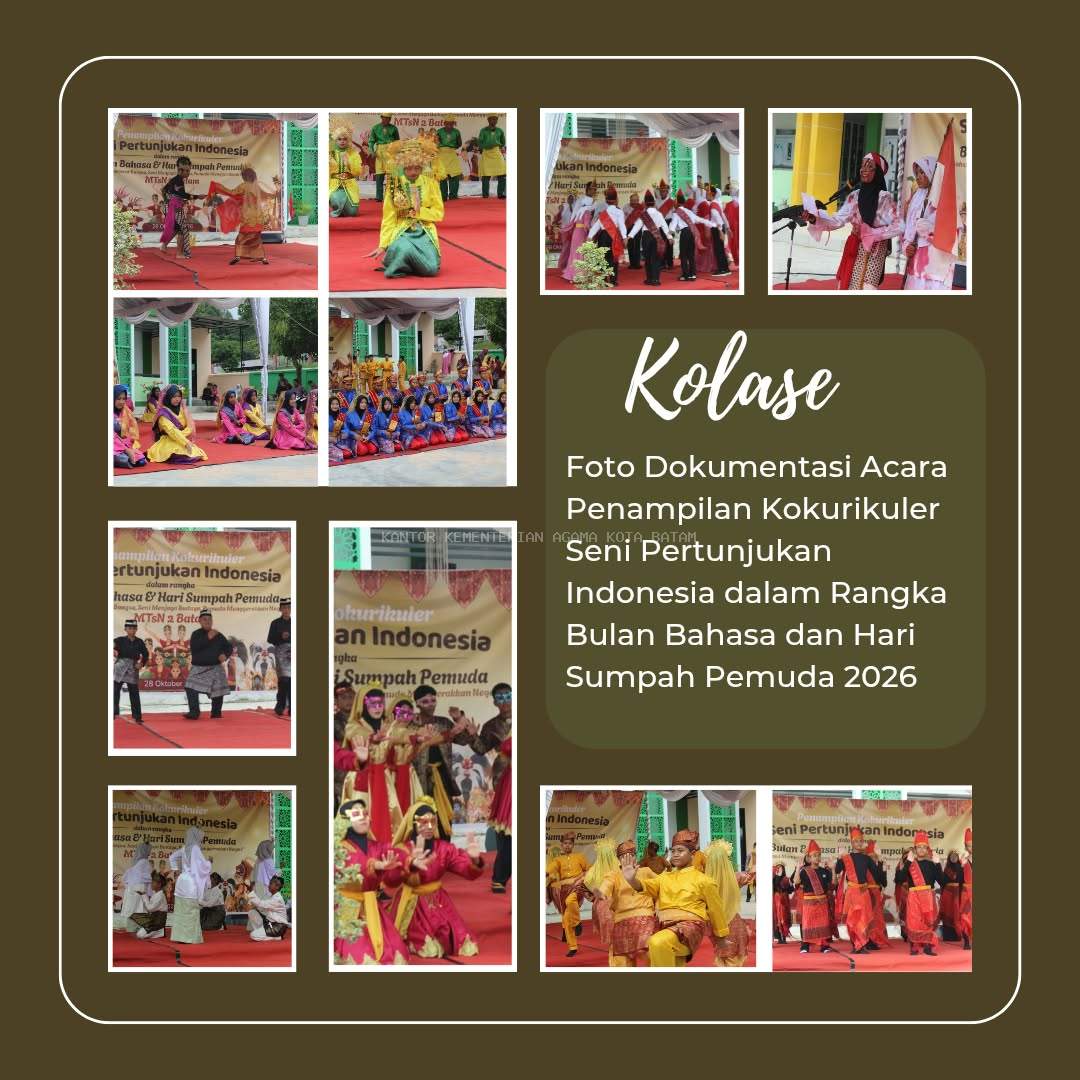 MTs Negeri 2 Batam Gelar Penampilan Kokurikuler Seni Pertunjukan Indonesia dalam Rangka Bulan Bahasa dan Hari Sumpah Pemuda 2026
