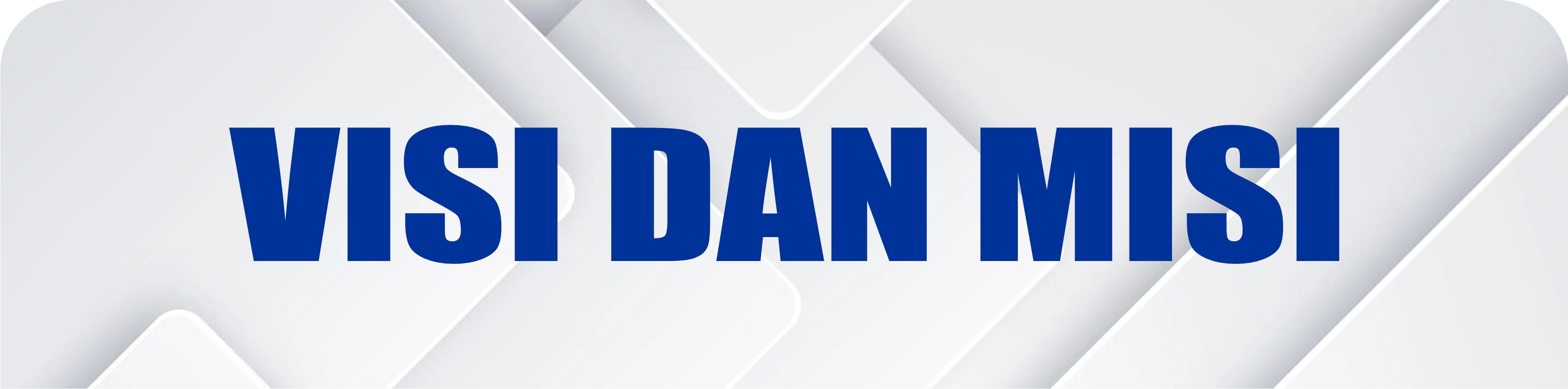 Visi dan Misi
