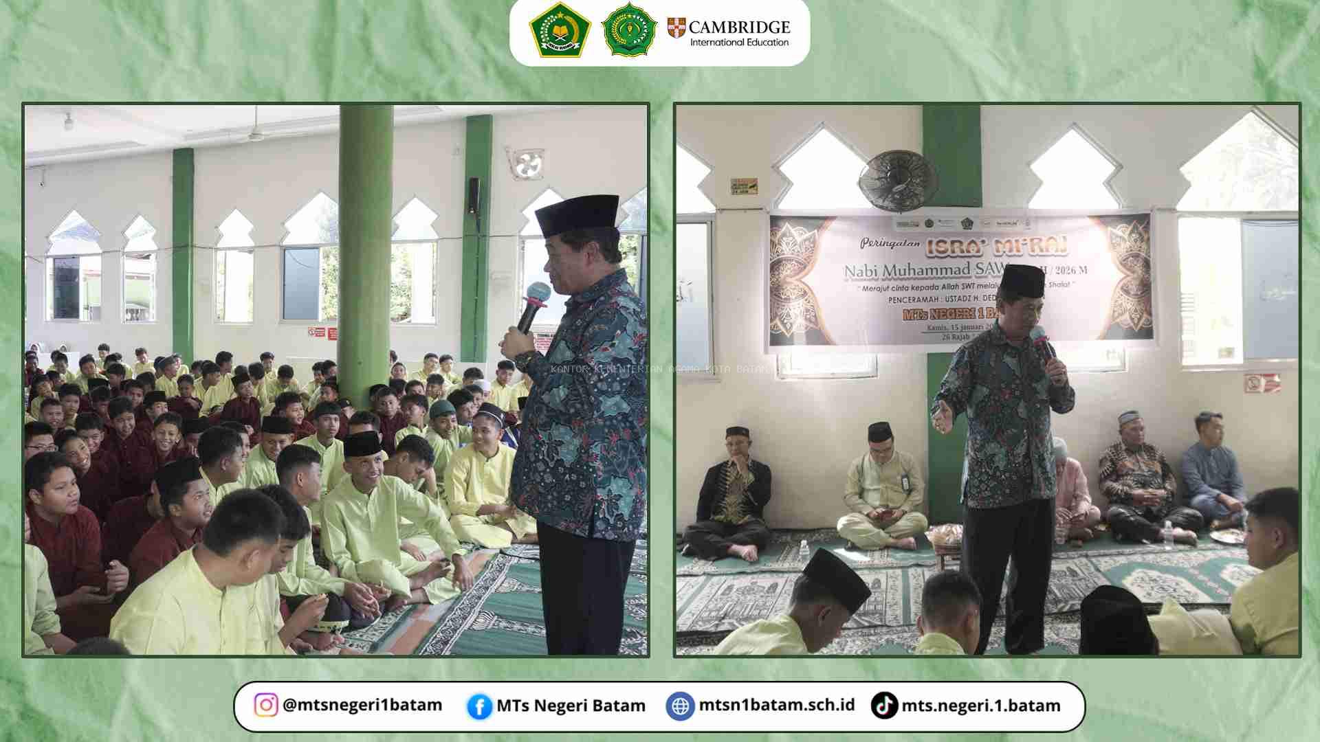 Peringatan Isra Mi'raj 1447 H di MTsN 1 Batam Menanamkan Disiplin Shalat sebagai Wujud Cinta Ilahi