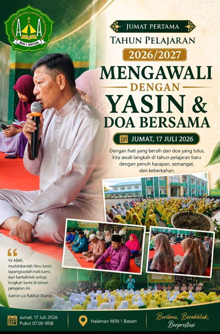Sebelum Belajar Dimulai, MIN 1 Batam Memilih Menguatkan Langit: Yasin dan Doa Jadi Pembuka Tahun Pelajaran 2026/2027