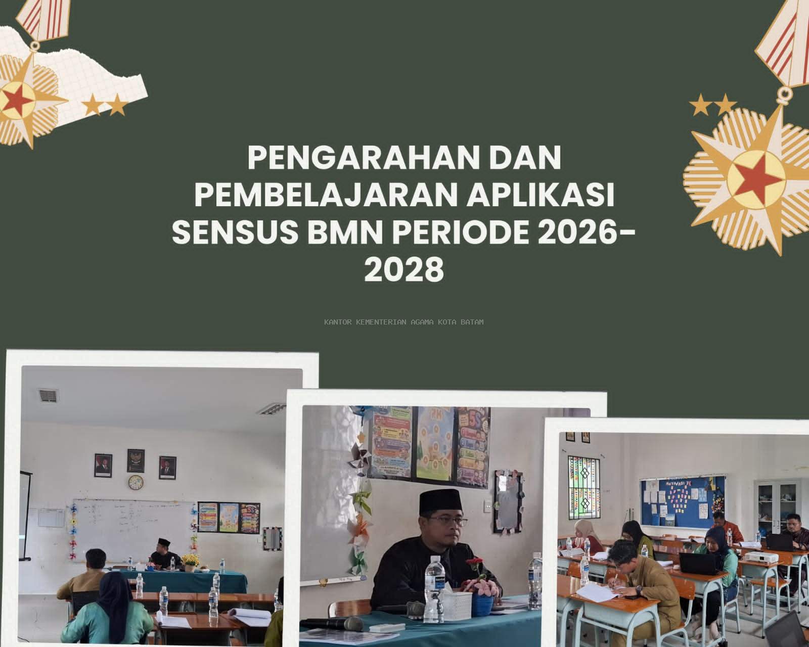 MTs Negeri 2 Batam Laksanakan Pengarahan dan Pembelajaran Aplikasi Sensus BMN Periode 2026–2028